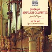Beauvarlet-Charpentier: Journal d'Orgue / Jan Van Mol