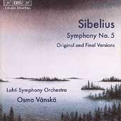 Sibelius: Symphony no 5 (2 Versions) / Vaenskae, Lahti SO