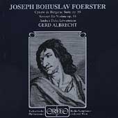 Foerster: Violin Concerto, Cyrano de Bergerac / Albrecht