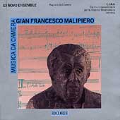 Oggi - Malipiero: Chamber Music, etc / Ex Novo Ensemble