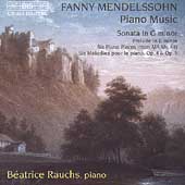 Mendelssohn-Hensel: Piano Music / Beatrice Rauchs