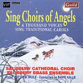 Sing Choirs of Angels / Halls, Salisbury Cathedral Choir