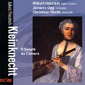 Kleinknecht: 5 Sonate da Camera / Hazelzet, Ogg, Norde
