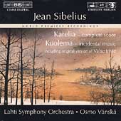 Sibelius: Karelia, Kuolema (Complete) / Vaenskae, Lahti SO
