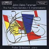 Forsman: The Five Piano Sonatas, etc / Folke Graesbeck