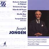 Jongen: Concertos, Passacaille et Gigue / Eduardo del Pueyo(p), Mireille Flour(hp), Fernand Quinet(cond), Belgian National Orchestra, etc