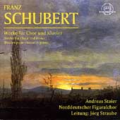 Schubert: Works for Choir and Piano / Straube, Staier, et al