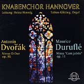 Dvorak, Durufle Masses / Henning, Knabenchor Hannover