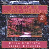 Elgar: Cello Concerto, Violin Concerto / Casals, Sammons