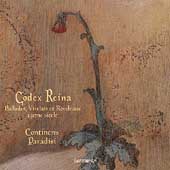 Codex Reina - Ballades, Virelais, etc / Continens Paradisi