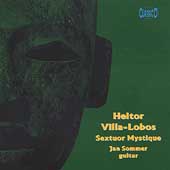 Villa-Lobos: Sextuor Mystique, etc / Sommer, Larsen, et al