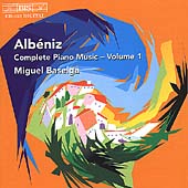 Albeniz: Complete Piano Music Vol 1 / Miguel Baselga