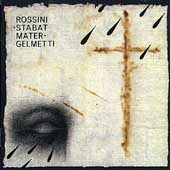 Rossini: Stabat Mater / Gelmetti, Remigio, Barcellona, et al