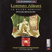 Allegri: Le Suites Medicee / Gran Consort Li Stromenti