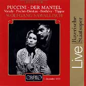Puccini: Der Mantel / Sawallisch, Varady, Fischer-Dieskau