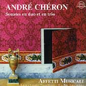 Cheron: Sonates en duo et en trio / Affetti Musicali