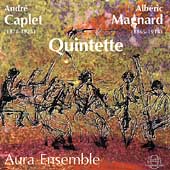 Caplet, Magnard: Quintette / Aura Ensemble