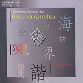 Takemitsu: Chamber Music / Ensemble Kai