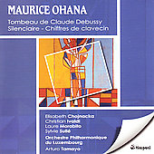 Ohana: Le Tombeau de Debussy, etc / Tamayo, Luxembourg PO