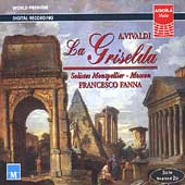 Vivaldi: La Griselda / Fanna, Cinaci, Lombardini-Smith, etc