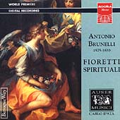 Brunelli: Fioretti Spirituali / Ipata, Auser Musici