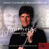 Schumann, Britten: Fantasies / Dent, Rieger, Munich Soloists