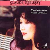 Debussy: Melodies / Yumi Nara, Claude Lavoix