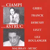 Grieg, Franck, Debussy, Boulanger / Astruc, Ciampi, et al
