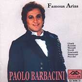 Paolo Barbacini - Famous Arias - Gluck, Verdi, Mozart, et al