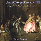 Rameau: Complete Works for Harpsichord / Trevor Pinnock