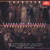 Foerster: Cyrano de Bergerac, Shakespeare Suite / Smetacek
