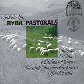 Ryba: Pastorals / Chvala, Dvorak Chamber Orchestra