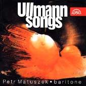Ullmann: Songs / Petr Matuszek