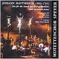 Mattheson: Dying Jesus / Brand, Speyer Motet Choir, Cologne