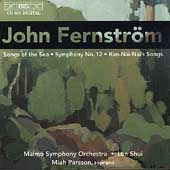 Fernstroem: Songs of the Sea, etc / Persson, Shui, et al