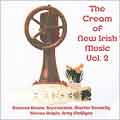 The Cream Of New Irish Music Vol. 2