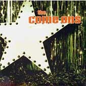 Come On's, The