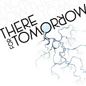 There For Tomorrow [Digipak]