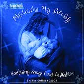 Mellow My Baby: Soothing Songs