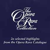 Opera Rara Collection - 20 Selected Highlights