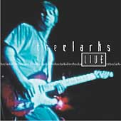 The Clarks Live (Razor & Tie)