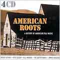 American Roots: A History Of American Folk Music