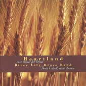 Heartland - New Music for Brass / River City Brass Band