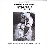 Musique Et Chants Des Lakota Sioux = Music And Songs Of The Lakota Sioux