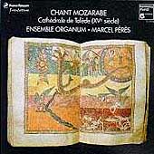 Chant Mozarabe / Marcel Peres, Ensemble Organum