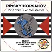 Rimsky-Korsakov: May Night / Chistiakov, Bolshoi Theatre