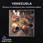 Venezuela: Songs & Drums Of The Black Brotherhoods