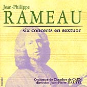 Rameau: Six Concerts en Sextuor / Dautel, et al