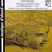 Beethoven: Trios Op. 1 no 1 & 2 / Cohen, Hoebarth, Coin