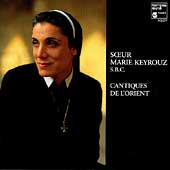Soeur Marie Keyrouz - Cantiques de l'Orient / Paix Ensemble